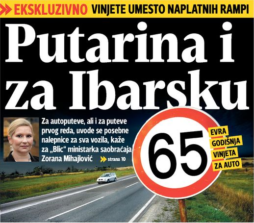 НАПРЕДНА ПЉАЧКА: Уводи се путарина и за Ибарску магистралу, 65 евра годишње!