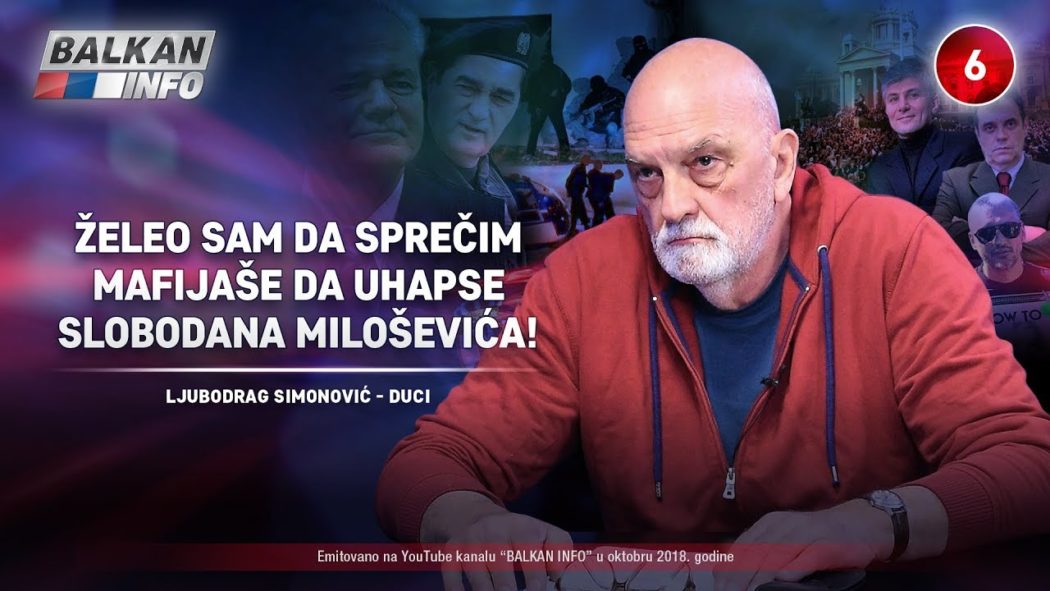 ИНТЕРВЈУ: Дуци Симоновић - Желео сам да спречим мафијаше да ухапсе Слободана Милошевића! (видео)