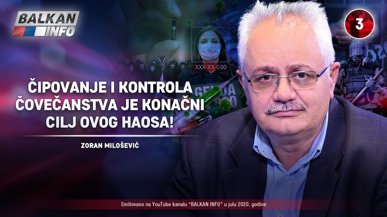 ИНТЕРВЈУ: Зоран Милошевић - Чиповање и контрола човечанства је коначни циљ овог хаоса! (видео)