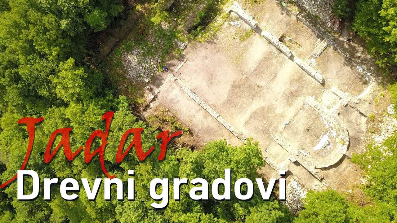 Древни градови Јадра - тврђаве ћерки цара Тројана (видео)