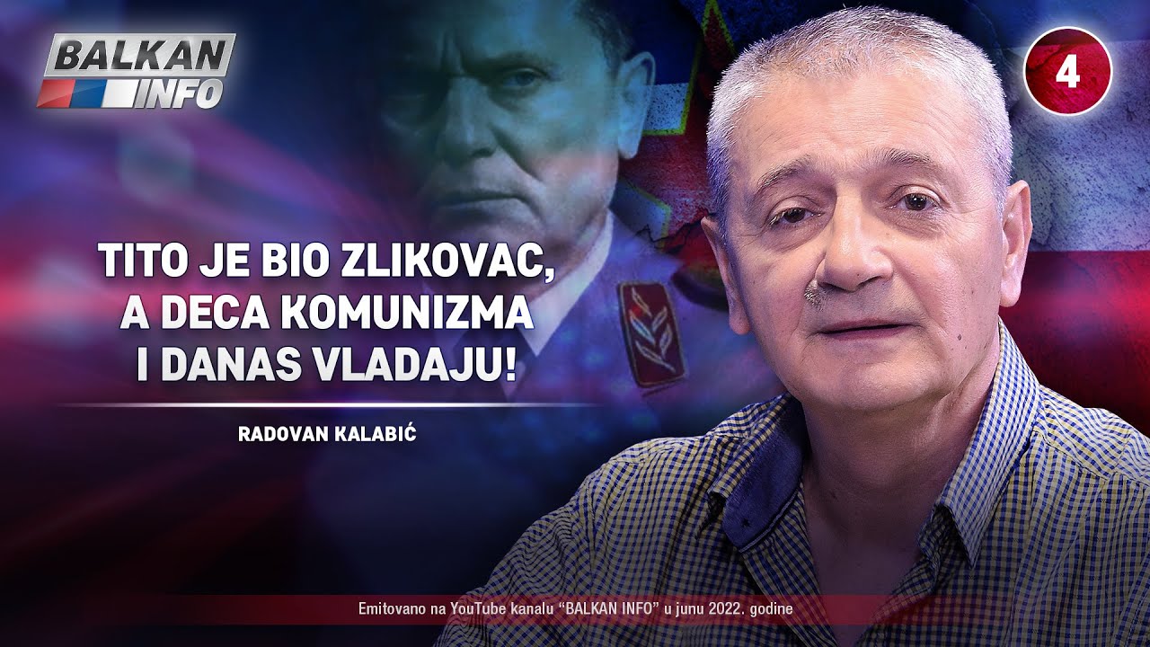 Радован Kалабић - Тито је био зликовац, а деца комунизма и данас владају! (видео)